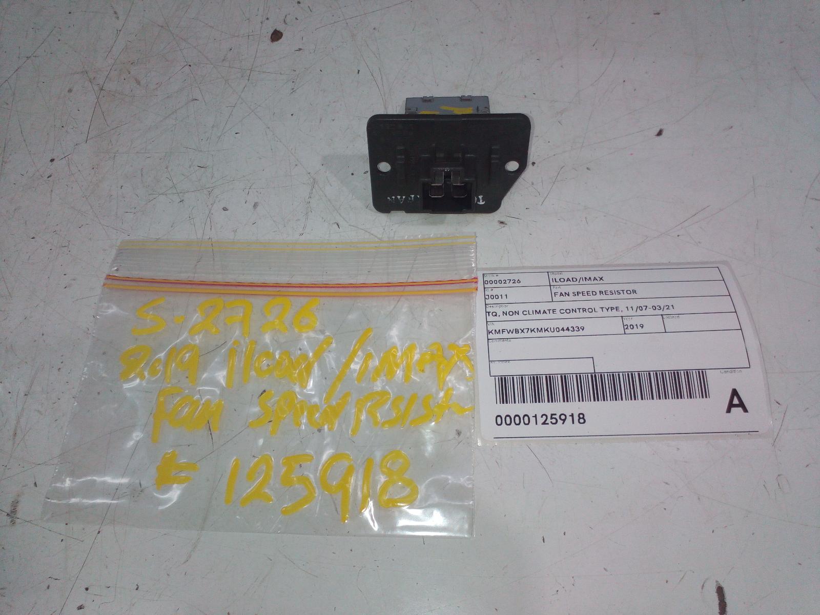 View Auto part Fan Speed Resistor Hyundai Iload/imax 2019