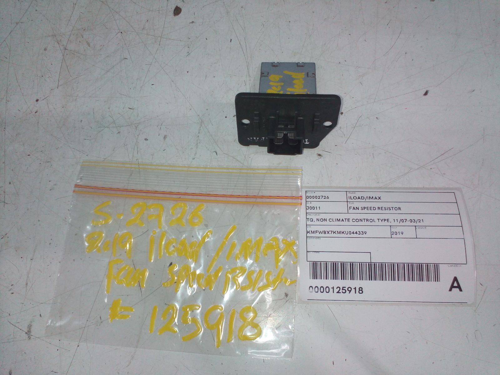 View Auto part Fan Speed Resistor Hyundai Iload/imax 2019